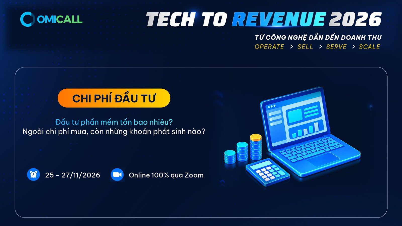 Chi phí đầu tư phần mềm và khoản phát sinh tại hội thảo chuyển đổi số 2026 Tech to Revenue