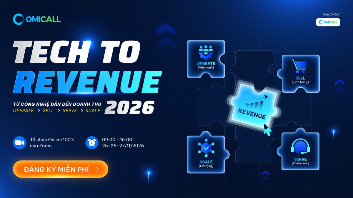 Diễn giả Tech to Revenue 2026 – 15 phiên chuyên đề | OMICall
